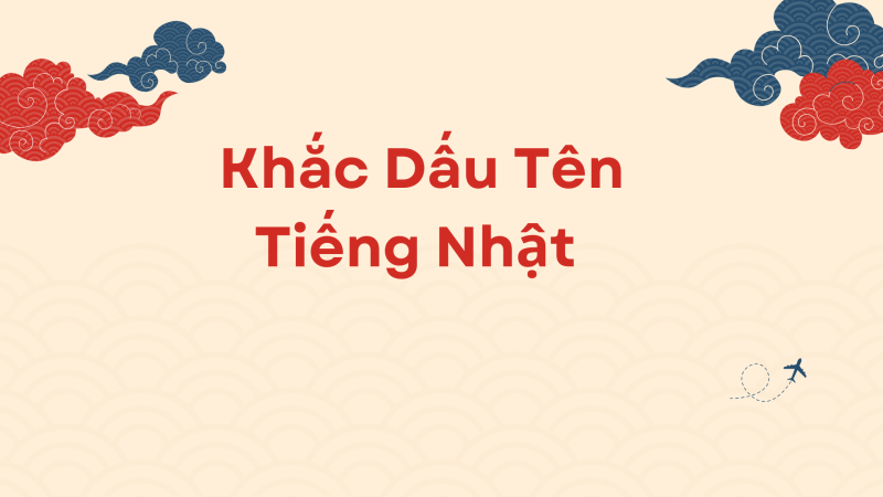 Khắc Dấu Tên Tiếng Nhậ