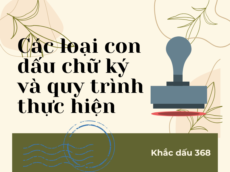 Khắc dấu chữ ký cá nhân và doanh nghiệp