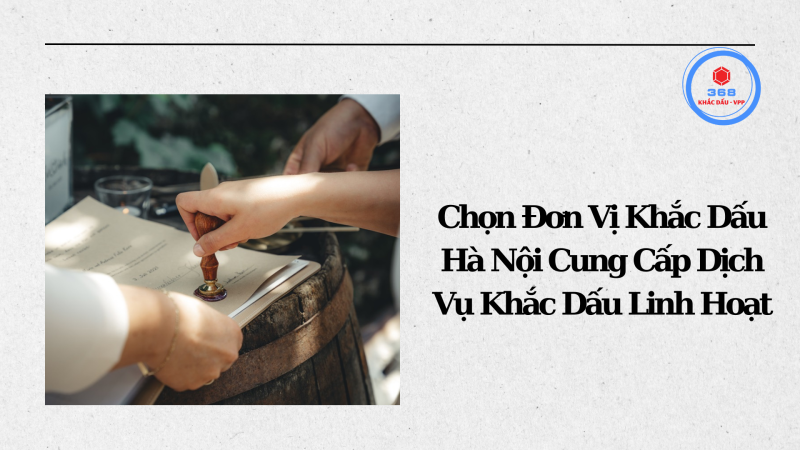 Khắc Dấu Hà Nội